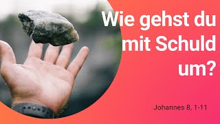 Wie gehst du mit Schuld um? (Maren Hüttmann)