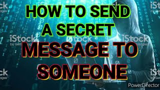 How to send a secret message to someone | how to decode or encode.