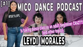 Mico Podcast Episode #1 --  Leydi Morales