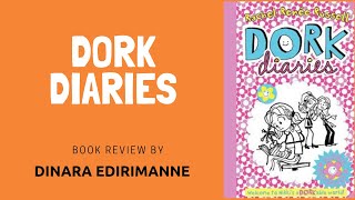 DORK DIARIES 1: TALES FROM A NOT-SO-FABULOUS LIFE | Book Review by Dinara Edirimanne