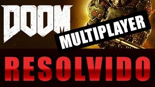 DOOM multiplayer - sem jogadores? VPN