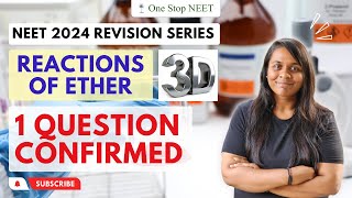 Reactions of Ether | 🔥 One Question Confirmed 🔥 | NEET 2024 Revision | Vaishnavi Mam |One Stop NEET