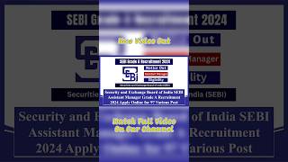 SEBI Assistant Manager Grade A Recruitment 2024 Apply Online for 97 Various Post #sebi #recruitment