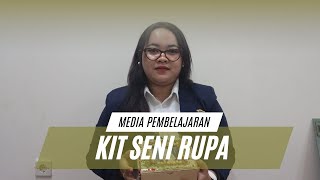 [Media Pembelajaran] KIT SENI RUPA