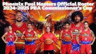 Phoenix Fuel Master Updated Official Roster 2024-2025 PBA Commissioner's Cup