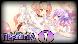 THE QUEST BEGINS | HyperDimension Neptunia Re;Birth1 - PART 1