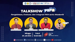 🔴 LIVE TALKSHOW PKP2 | Pengelolaan, Evaluasi, dan Integrasi PKM Serta Akademik