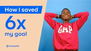 How to save on the Cowrywise App || How I surpassed my savings goal using Cowrywise