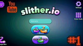 Slither.io #1