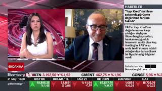 BLOOMBERG HT / KONUK: AYHAN ZEYTİNOĞLU / 21.05.2024