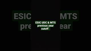 ESIC UDC& MTS PREVIOUS YEAR CUTOFF