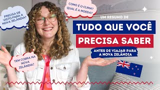 NOVA ZELÂNDIA: Precisa de visto? Como é o clima? Qual a moeda? TUDO QUE VC PRECISA SABER P/ VIAJAR