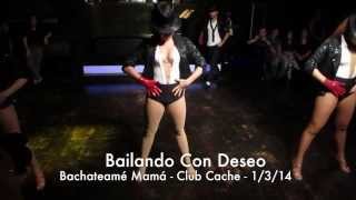 Bachateame Mama - Bailando Con Deseo - Bachata