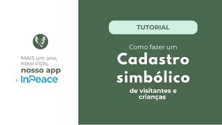 Tutorial - Cadastro simbólico de visitantes e crianças (para líderes)