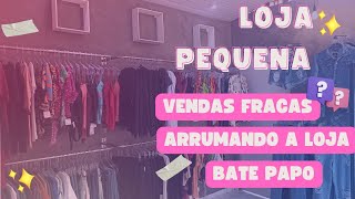 Dois dias comigo na loja + vendas fracas