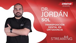 Dr. Jordán Sol. Tema: Transposición dental en Ortodoncia