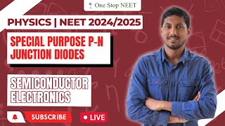 Special Purpose p-n Junction Diodes | Semiconductor Electronics | NEET 2024 | Mohan Sir | OSN