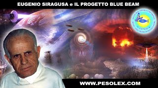 Eugenio Siragusa e il Progetto Blue Beam.