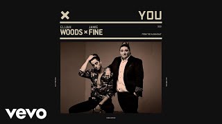 Elijah Woods x Jamie Fine - You (Audio)