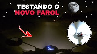 Testando o Novo Farol da Moto / Victor Santos motovlog