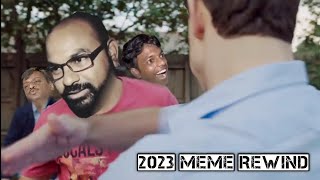 Meme rewind 2023 in just min Ft the slap2