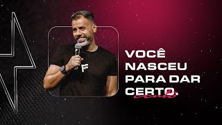 VOCÊ NASCEU PARA DAR CERTO | PR ROBSON THOMAS