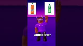 Which One? Fanta Or Sprite #roblox #shorts