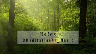 Relax | Forest Sounds & Music