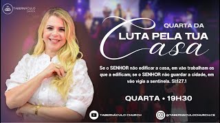 QUARTA DA LUTA PELA TUA CASA  - 19h30 - 29/05/2024 - QUARTA-FEIRA