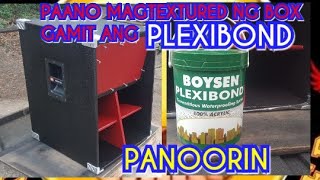 Ganito ako magpintura ng speaker box gamit ang plexibond na may semento.