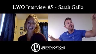 LWO Interview #5 -  Sarah Gallo