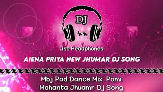 Aiena Priya New Jhumar Dj Song ll Mbj Pad Dance Mix Pomi Mohanta Jhuamr Dj Song ll Dencer Remix Zone