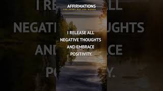 I choose to focus on the good in every situation. Affimations.