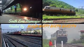 South Zone Humsafar Express Trains Compilation Different Locos