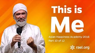 Maitreya Rael: This is Me (72-06-14) - Asian Happiness Academy, Part 10 of 12