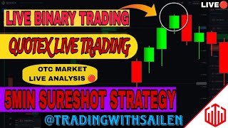 LIVE 🔴-Quotex Sureshot Trading Live | How to Win Every Trade On Quotex |Trading With Sailen is live!