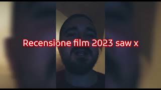 recensione film 2023 saw x + voto e montaggio video completo