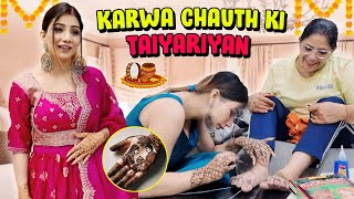 KARWA CHAUTH KI TAIYARIYAN 😍