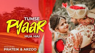 BEST WEDDING SHORT FLIMS | PRATEIK & ARZOO