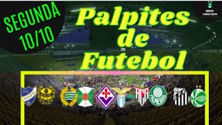 PALPITES DE FUTEBOL PARA O DIA 10/10/2022 (SEGUNDA)!!! CONFIRA AGORA MESMO!