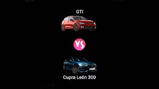 GTI vs Cupra León 300... #volkswagen #gti #cupra #cupraleon #automoviles #mexico #autos #vs