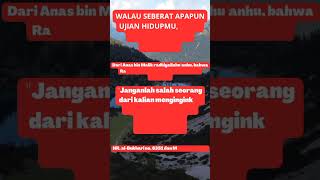 WALAU SEBERAT APAPUN UJIAN HIDUPMU, TIDAK BOLEH BERHARAP KEMATIAN#shorts