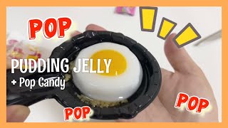 Pudding Jelly + Pop Candy | เยลลี่ไข่ดาวเป๊าะแป๊ะ 🍳