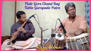 Raga -Nand flute by Gora Chand Bag and by tabla Gurupada Patra.