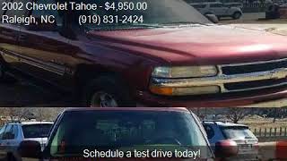 2002 Chevrolet Tahoe LT 4WD 4dr SUV for sale in Raleigh, NC