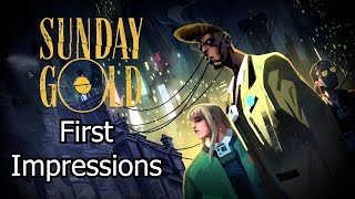 Sunday Gold - First Impressions - 30 Minutes of Gameplay