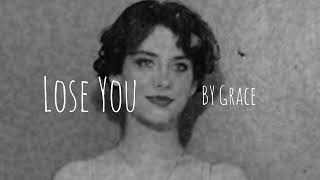 Grace - Lose You