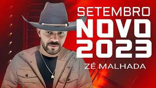 ZÉ  MALHADA - SETEMBRO 2023 ATUALIZADO REPERTÓRIO NOVO MÚSICAS NOVAS [ Jotinha Divulgações.