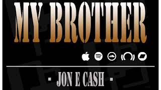 Jon e cash my brother