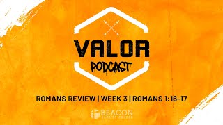 Romans Review: The Righteous Live by Faith (Romans 1:16-17)